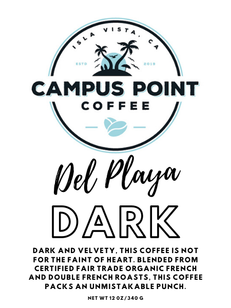 Del Playa Dark Roast, dark roast coffee, coffee, ground coffee, whole bean coffee, ground dark roast coffee, whole bean dark roast coffee, campus point coffee, DP Dark Roast, DP